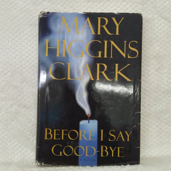 Before I Say Good-Bye by Mary Higgins Clark book sku E - Picture 1 of 6